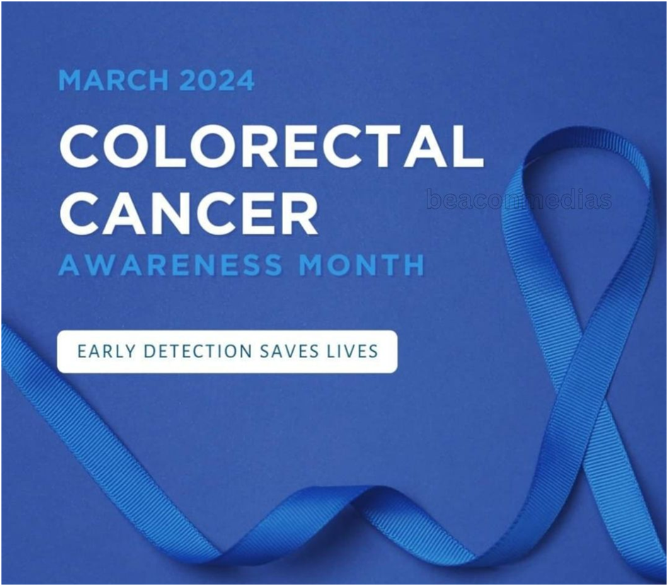 Your Guide to Health Observances in March 2024: Colorectal Cancer Awareness, International Women’s Day, National Doctors Day, and More